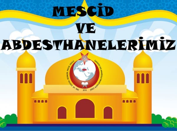 MESCİD VE ABDESTHANELER